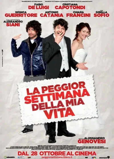 La Peggior Settimana Della Mia Vita 2011